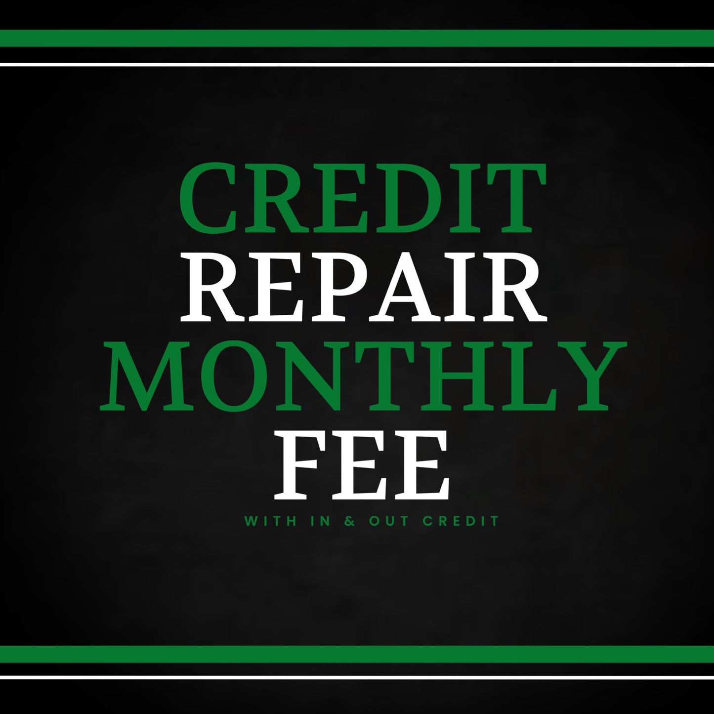Credit Repair Monthly Fee