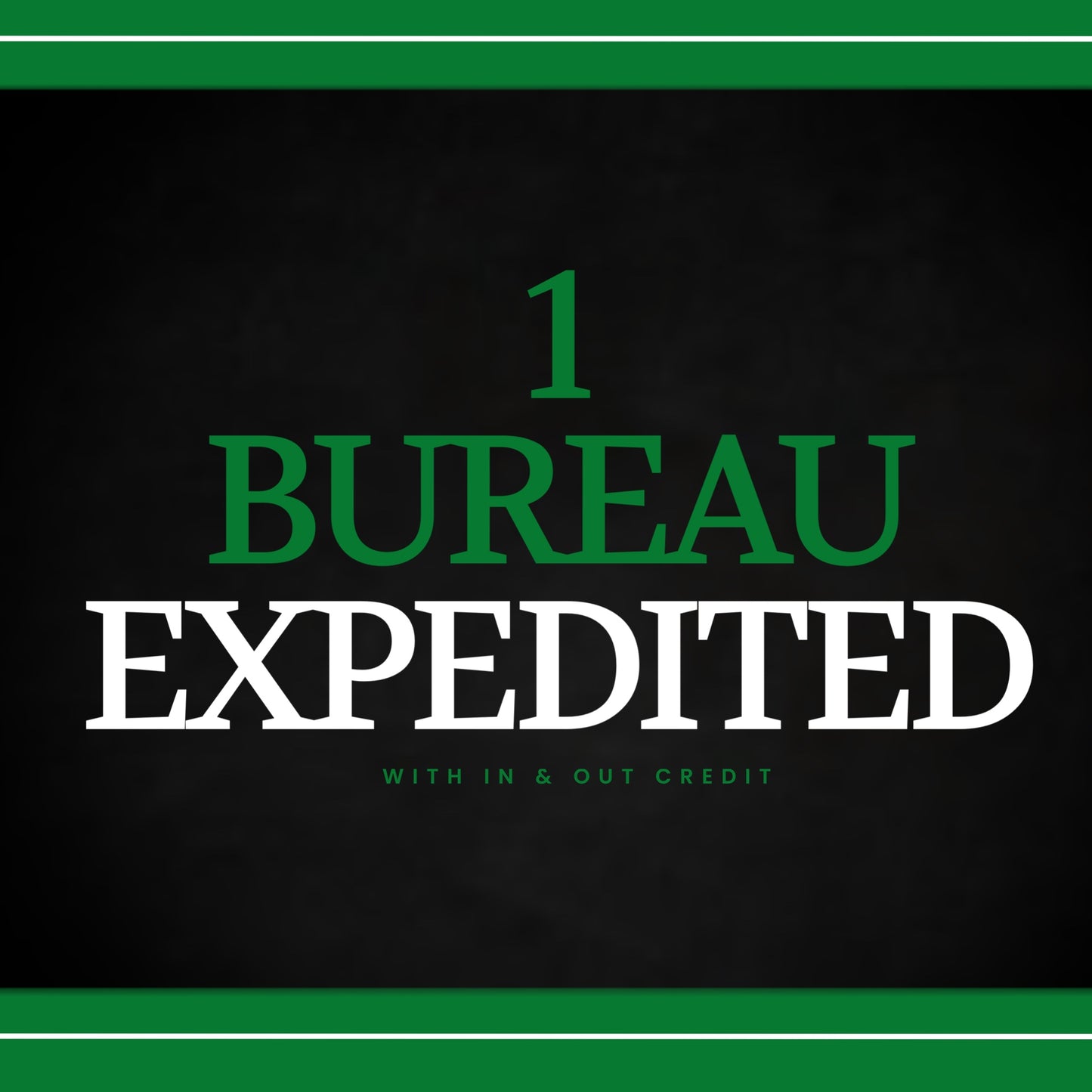1 Bureau Expedited